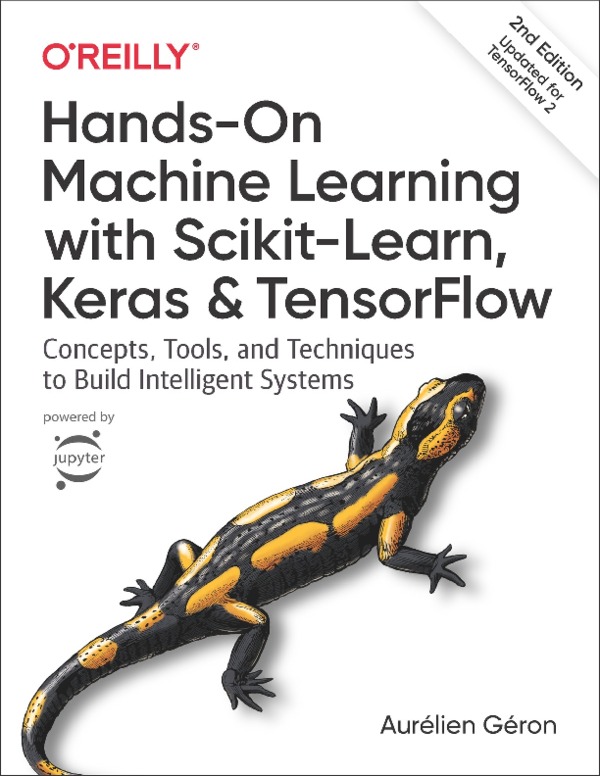 Hands-On Machine Learning with Scikit-Learn, Keras & TensorFlow cover